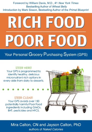 Rich Food Poor Food The Ultimate Grocery Purchasing System (GPS)  2012 9780984755172 Front Cover
