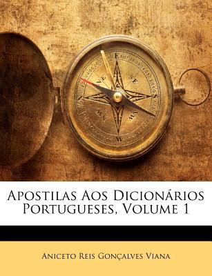 Apostilas Aos Dicionários Portugueses N/A 9781148714172 Front Cover