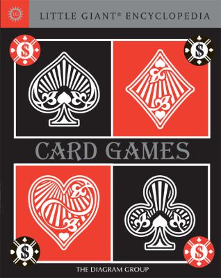 Little Giant Encyclopedia: Card Games  N/A 9781402764172 Front Cover