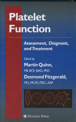 Platelet Function Assessment, Diagnosis, and Treatment  2005 9781592599172 Front Cover