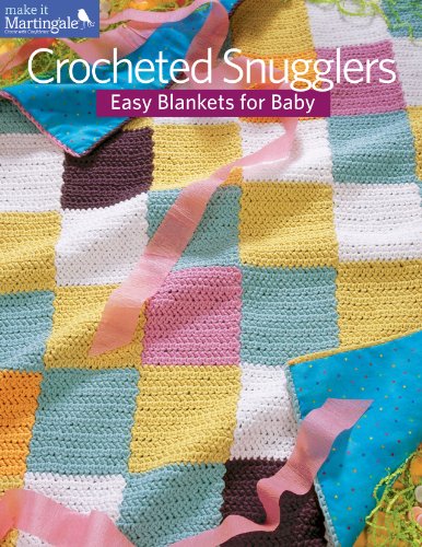 Crocheted Snugglers Easy Blankets for Baby  2012 9781604683172 Front Cover