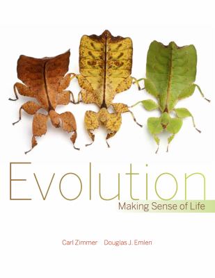 Evolution Making Sense of Life  2012 9781936221172 Front Cover