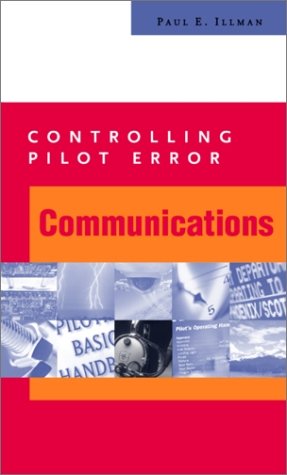 Controlling Pilot Error: Communications   2001 9780071373173 Front Cover