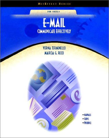 E-Mail Communicate Effectively  2003 9780130418173 Front Cover