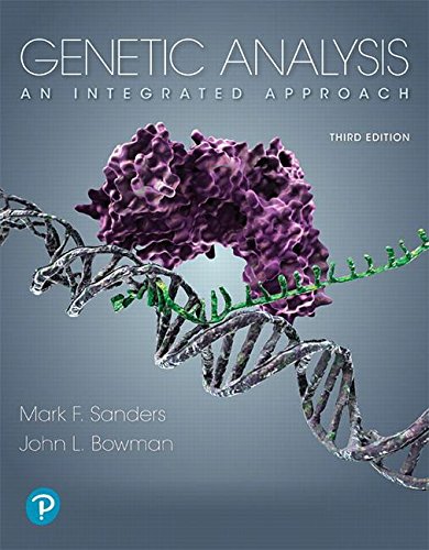 Genetic Analysis: An Integrated Approach  2018 9780134605173 Front Cover