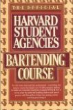 Official Harvard Student Agencies Bartending Book Help for the Problem Drinkmaker N/A 9780312582173 Front Cover