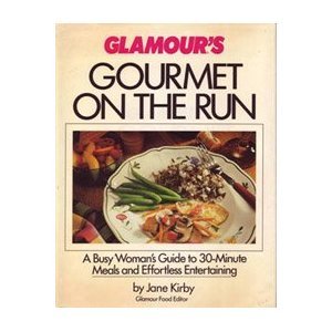 Glamour's Gourmet on the Run  N/A 9780394564173 Front Cover