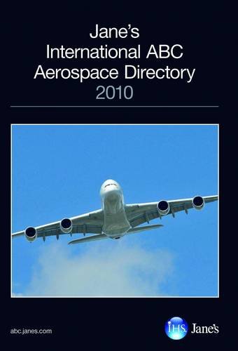 Jane's International ABC Aerospace Directory 2010:  2010 9780710629173 Front Cover