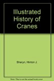 An Illustrated History of Cranes N/A 9780711028173 Front Cover