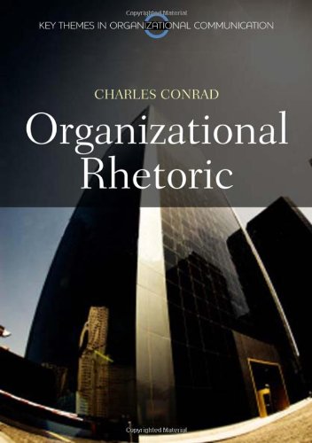 Organizational Rhetoric   2011 9780745647173 Front Cover