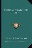 Musical Crotchets N/A 9781166652173 Front Cover