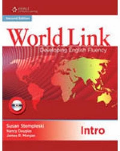 World Link Intro with Student CD-ROM Developing English Fluency 2nd 2011 (Revised) 9781424068173 Front Cover