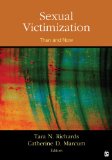 Sexual Victimization Then and Now  2015 9781483308173 Front Cover
