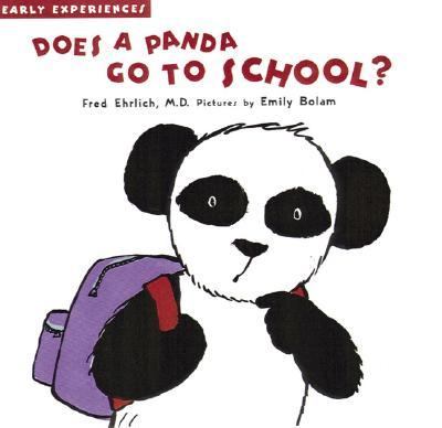 Does a Panda Go to School?   2003 9781593540173 Front Cover