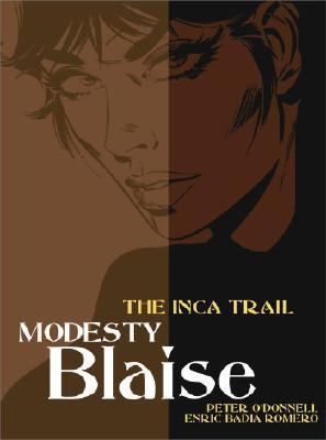 Modesty Blaise: the Inca Trail   2007 9781845764173 Front Cover