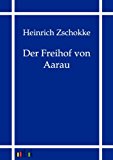 Freihof Von Aarau  N/A 9783864035173 Front Cover