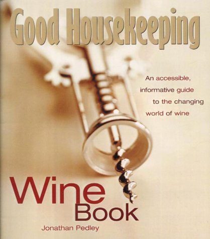 Wine Book ("Good Housekeeping") N/A 9780007131174 Front Cover