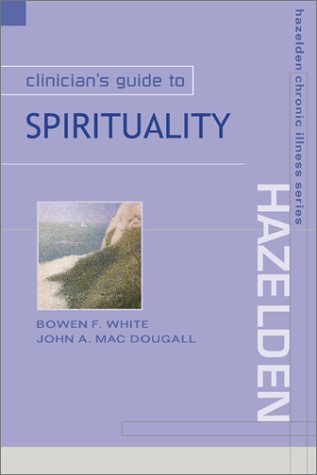 Clinician's Guide to Spirituality   2001 9780071347174 Front Cover