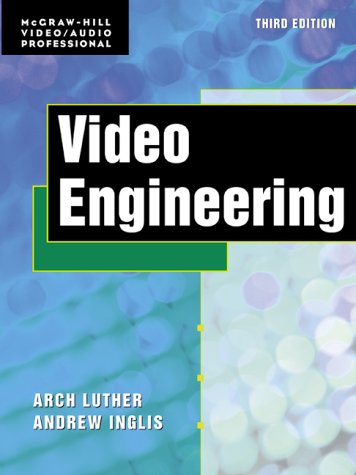 Video Engineering  3rd 2000 (Revised) 9780071350174 Front Cover