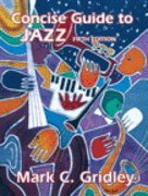 Concise Guide to Jazz  5th 2006 9780132219174 Front Cover