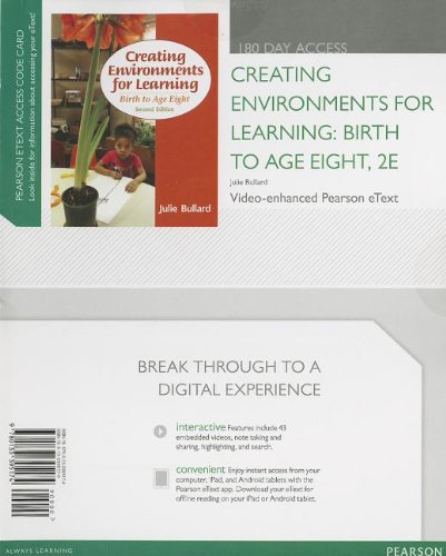 Creating Environments for Learning Birth to Age Eight 2nd 2014 9780133395174 Front Cover