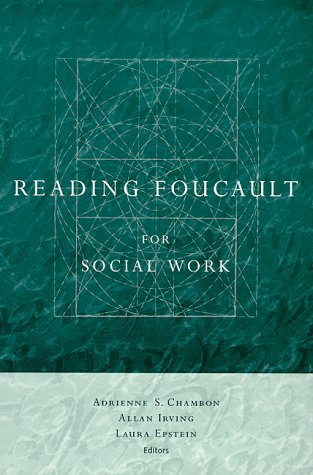 Reading Foucault for Social Work   1999 9780231107174 Front Cover