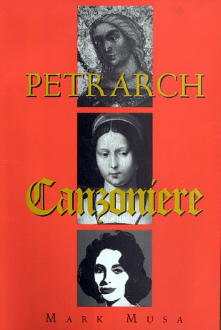 Petrarch The Canzoniere, or Rerum Vulgarium Fragmenta  1999 9780253213174 Front Cover