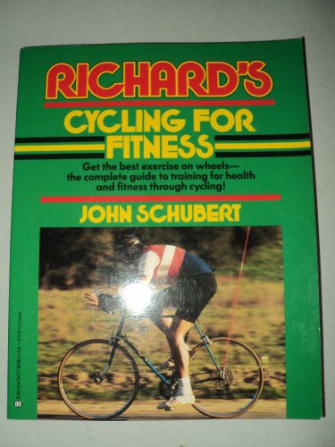 Richard's Cycling for Fitness  N/A 9780345341174 Front Cover