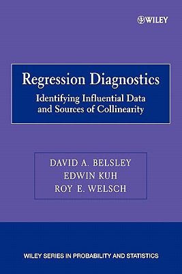 Regression Diagnostics Identifying Influential Data and Sources of Collinearity  1980 9780471691174 Front Cover