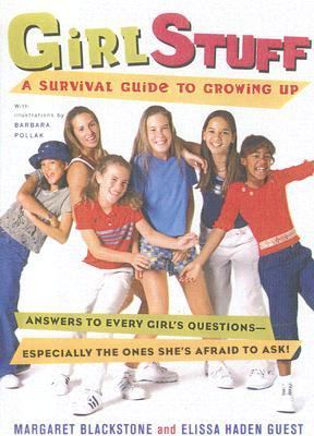 Girl Stuff A Survival Guide to Growing Up N/A 9780606194174 Front Cover
