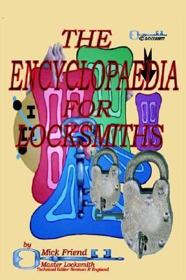 Encyclopaedia for Locksmiths N/A 9780755201174 Front Cover