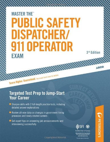 Master the Public Safety Dispatcher/911 Operator Exam Targeted Test Prep to Jump-Start Your Career 3rd 9780768928174 Front Cover