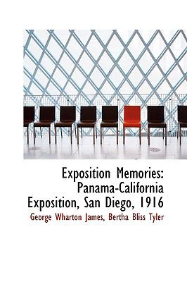Exposition Memories: Panama-california Exposition, San Diego, 1916  2009 9781103595174 Front Cover