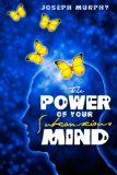 Power of Your Subconscious Mind  N/A 9781441408174 Front Cover