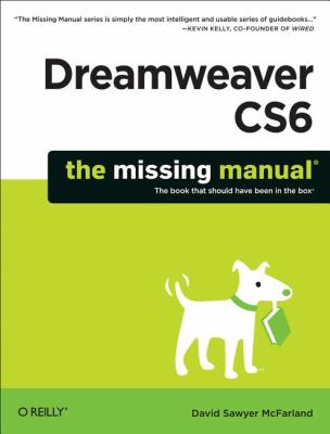 Dreamweaver CS6: the Missing Manual   2012 9781449316174 Front Cover