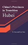 China's Provinces in Transition: Hubei  N/A 9781481293174 Front Cover
