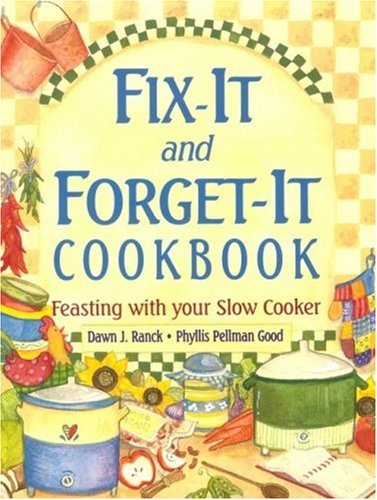 Fix-It and Forget-It Cookbook Feasting with Your Slow Cooker  2000 (Gift) 9781561483174 Front Cover