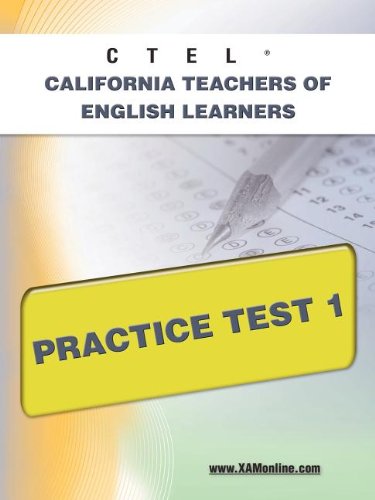 CTEL California Teachers of English Learners Practice Test 1  N/A 9781607873174 Front Cover