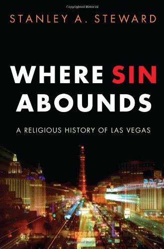 Where Sin Abounds A Religious History of Las Vegas N/A 9781610970174 Front Cover