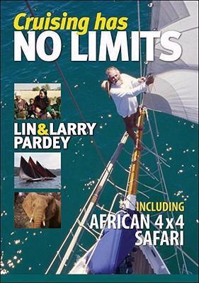 Cruising Has No Limits: Including African 4x4 Safari  2008 9781929214174 Front Cover