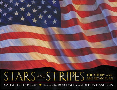 Stars and Stripes The Story of the American Flag  2003 9780060504175 Front Cover