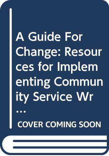 Guide for Change Resources for Implementing Community Service Writing  1995 9780070686175 Front Cover