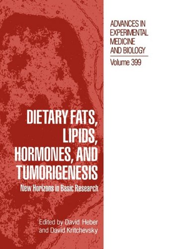 Dietary Fats, Lipids, Hormones, and Tumorigenesis New Horizons in Basic Research  1996 9780306453175 Front Cover