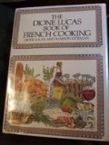 Dione Lucas Book of French Cooking N/A 9780316535175 Front Cover