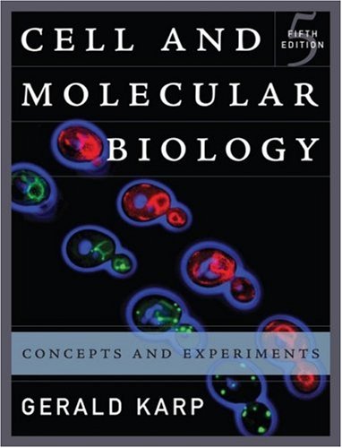 Cell and Molecular Biology Concepts and Experiments 5th 2008 (Revised) 9780470042175 Front Cover