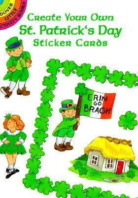 Create Your Own St. Patrick's Day Sticker Card Book  N/A 9780486403175 Front Cover