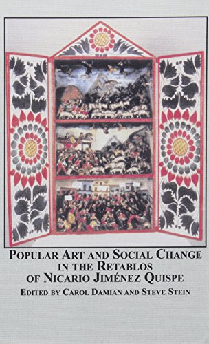 Popular Art and Social Change in the Retablos of Nicario Jimï¿½nez Quispe   2005 9780773462175 Front Cover