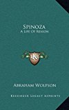 Spinoz A Life of Reason N/A 9781163419175 Front Cover
