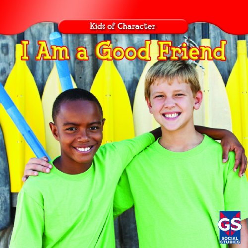 I Am a Good Friend:   2013 9781433990175 Front Cover