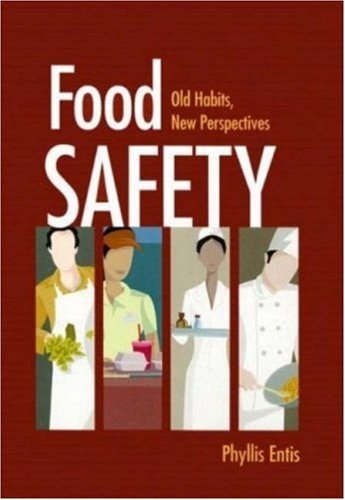 Food Safety Old Habits, New Perspectives  2007 9781555814175 Front Cover